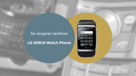 De vergeten telefoon: LG GD910 Watch Phone