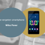 Wiko Fever vergeten header