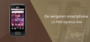 LG P500 Optimus One vergeten header