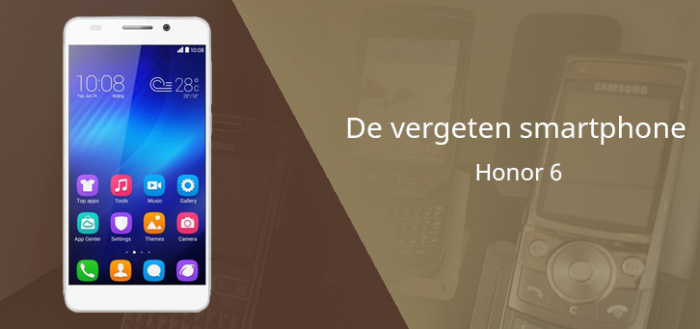meester Moedig aan Boekhouder De vergeten smartphone: Honor 6 (de eerste Honor in Nederland)