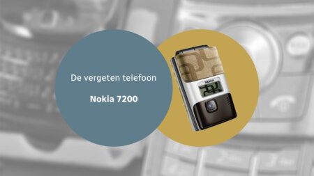 De vergeten telefoon: Nokia 7200