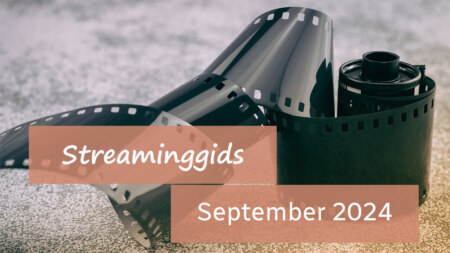 Streaminggids september 2024: nieuw op Videoland, Netflix en meer