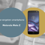 Motorola Moto Z vergeten header